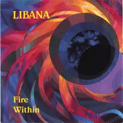 Fire Within by Libana album reviews, ratings, credits