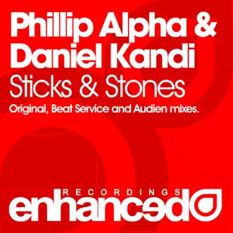 Sticks & Stones (Beat Service Remix) by Phillip Alpha & Daniel Kandi song reviws