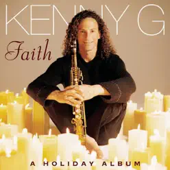 Faith - A Holiday Album - Kenny G