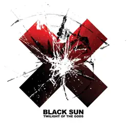 Twilight Of The Gods - Black Sun Twilight Of The Gods - Black Sun