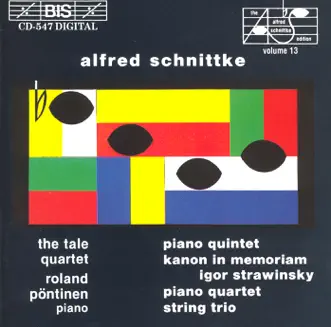 Schnittke: Piano Quintet - String Trio - Piano Quartet - Canon by Roland Pöntinen, Tale Quartet, Tale Olsson, Ingegerd Kierkegaard, Helena Nilsson & Patrik Swedrup album reviews, ratings, credits