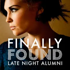 Finally Found - EP by Late Night Alumni album reviews, ratings, credits
