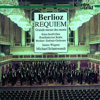 Berlioz: Requiem, Grande Messe Des Morts by Berliner Sinfonie-Orchester, Rundfunkchor Berlin, Michael Schønwandt, James Wagner & Ernst-Senff-Chor album reviews, ratings, credits