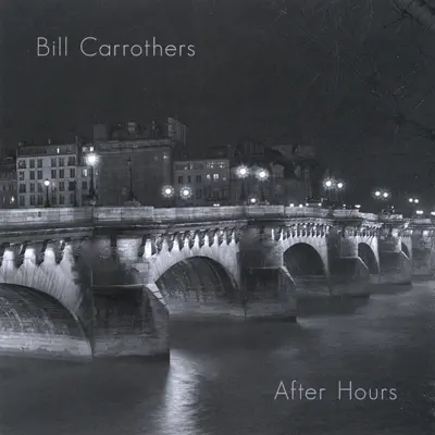After Hours - Bill Carrothers