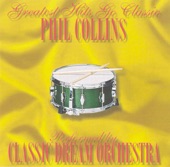 Greatest Hits Go Classic: The Music of Phil Collins