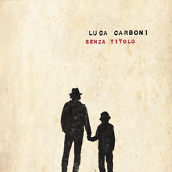 Luca Carboni - Per Tutto Il Tempo