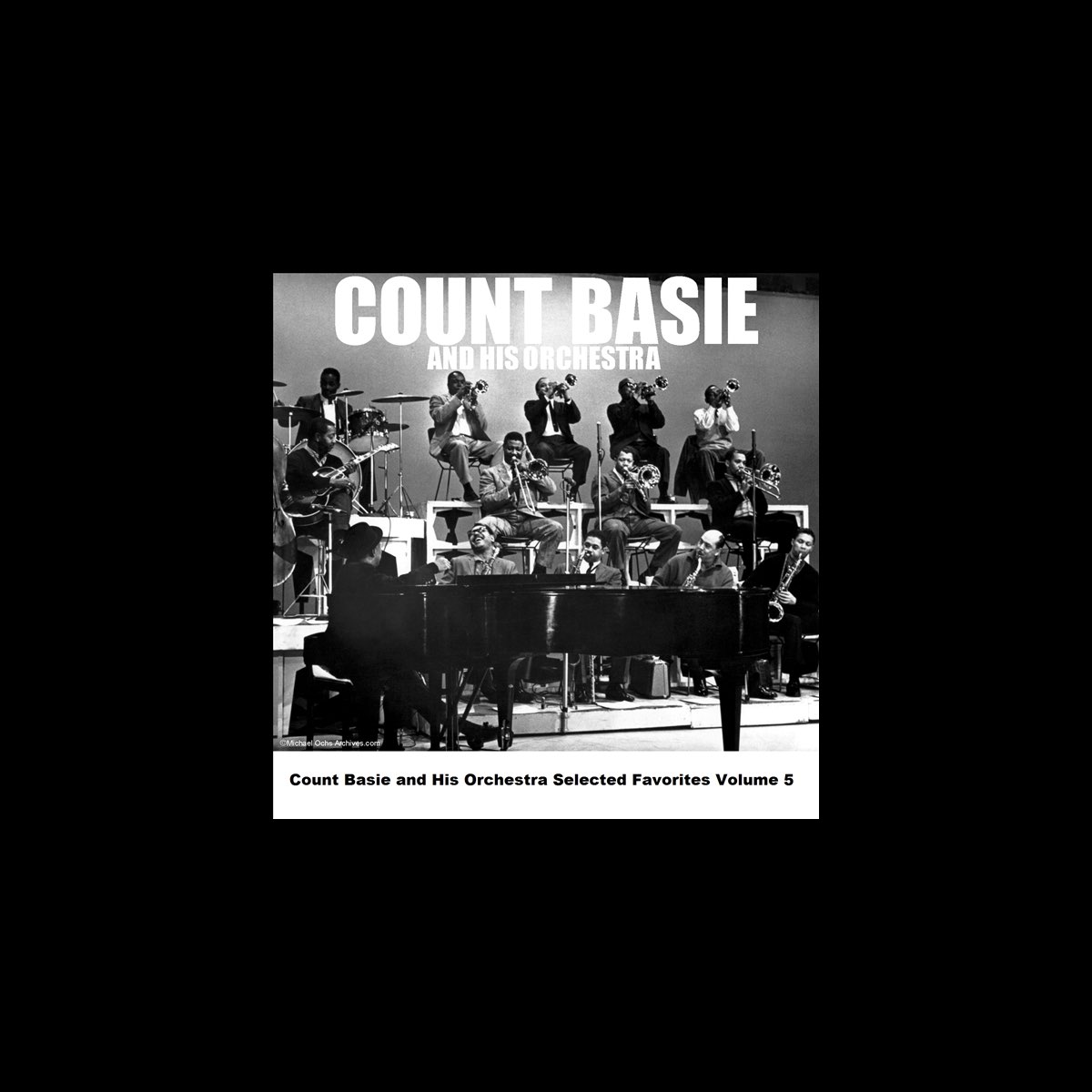 ‎apple Music에서 감상하는 Count Basie And His Orchestra의 Count Basie And His Orchestra Selected 5339