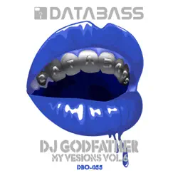 My Versions, Vol. 6 by DJ Godfather album reviews, ratings, credits