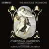Trombone Recital: Lindberg, Christian - Castello, D. - Speer, D. - Frescobaldi, G.A. - Biber, H.I.F. Von - Cesare, G. (The Baroque Trombone) album lyrics, reviews, download