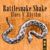 Rattlesnake Shake Blues N' Rhythm artwork