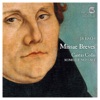 J.S. Bach: Missae Breves, 2007
