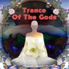 Trance Of The Gods