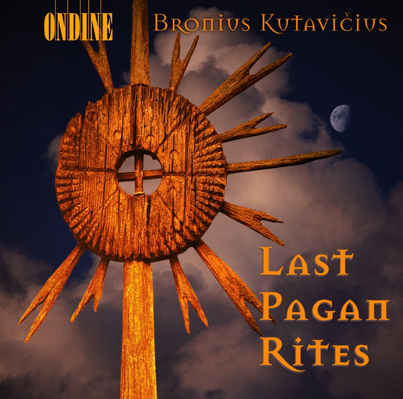 Kutavicius: Last Pagan Rites, Epitaphium Temporum Pereunti by Vilnius Ciurlionis Art School Choir, Romas Grazinis, Leopoldas Digrys, Lithuanian National Symphony Orchestra, Robertas Servenikas, Kaunas State Choir