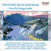 The Golden Age of Light Music: from the Vintage Vaults album lyrics, reviews, download