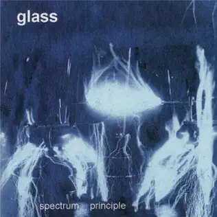 last ned album Glass - Spectrum Principle