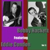 Bobby Hackett - Nobody Knows