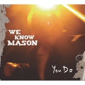 We Know Mason - The Country