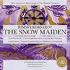 Rimsky-Korsakov: the Snow Maiden (Svetlanov) album lyrics, reviews, download