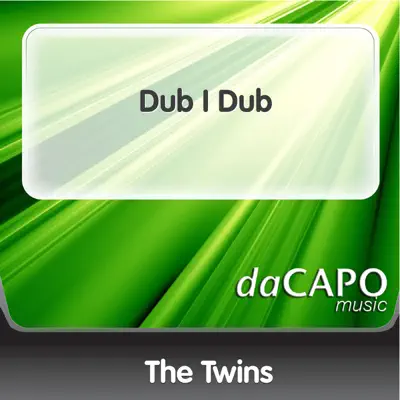 Dub I Dub - Single - The Twins