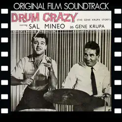 Drum Crazy - The Gene Krupa Story (Original Film Soundtrack) - Gene Krupa Drum Crazy - The Gene Krupa Story (Original Film Soundtrack) - Gene Krupa