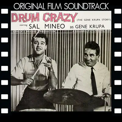 Drum Crazy - The Gene Krupa Story (Original Film Soundtrack) - Gene Krupa Drum Crazy - The Gene Krupa Story (Original Film Soundtrack) - Gene Krupa