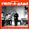 The Best of Twist-A-Rama: Crude 1965 Garage Sounds from the Mohawk Valley