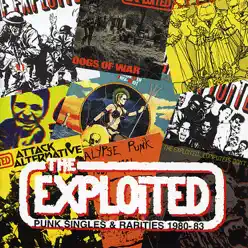 Singles & Rarities 1980-1983 - The Exploited