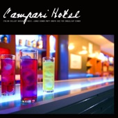 Campari Hotel: Italian Chillout Background Music, Lounge Dinner Party Smooth Jazz for Candlelight Dinner Music for Quiet Moments at Amalfi Costes Club artwork