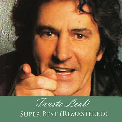 Super Best (Remastered) - Fausto Leali