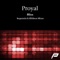 Bliss (Illitheas Remix) - Proyal lyrics