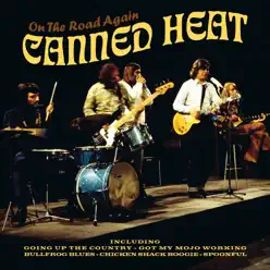 On the Road Again - Canned Heat