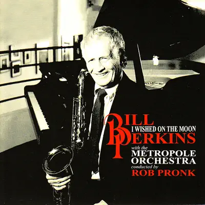 I Wished On the Moon - Bill Perkins
