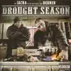 Drought Season album lyrics, reviews, download