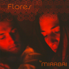 Flores - Mirabai Ceiba