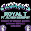 Royal T (feat. Roisin Murphy) [House of House, Kashii, Danton Eeprom Remixes] - Single album lyrics, reviews, download