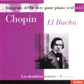 Chopin : Intégrale de l'oeuvre pour piano seul, vol. 12 (Les dernières oeuvres III, 1845-1849) artwork