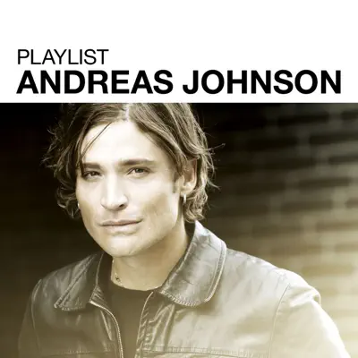 Playlist: Andreas Johnson - Andreas Johnson