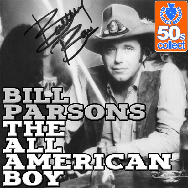 Американ бой какой песня. Bill Parsons the all American boy. Американ бой песня.