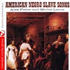 American Negro Slave Songs (Remastered)