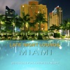 Late Night Lounge Miami - 20 Tracks for a Perfect Night, 2009