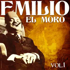 Emilio el Moro. Vol. 1 - Emilio El Moro