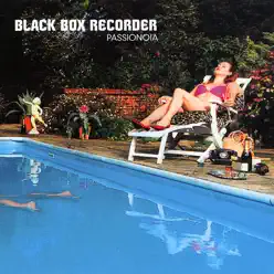 Passionoia - Black Box Recorder