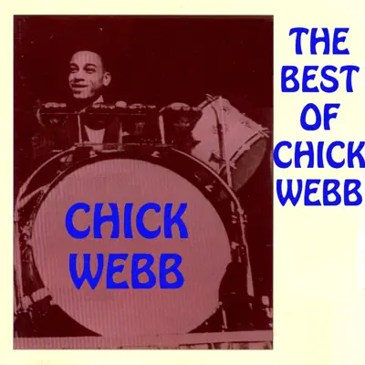 The Best of Chick Webb - Chick Webb