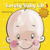 Lovely Baby CD, Vol. 3 - Raimond Lap