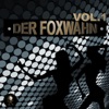 Der Foxwahn, Vol. 01