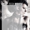 Deep Tech House