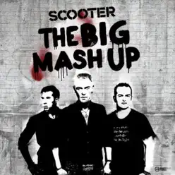 The Big Mash Up (Limited Edition) - Scooter