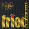 My Fellow Jew - Yochid V'rabim album lyrics, reviews, download