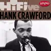 Rhino Hi-Five: Hank Crawford - EP album lyrics, reviews, download