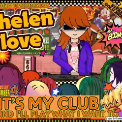 It's My Club and I'll Play What I Want To - Helen Love